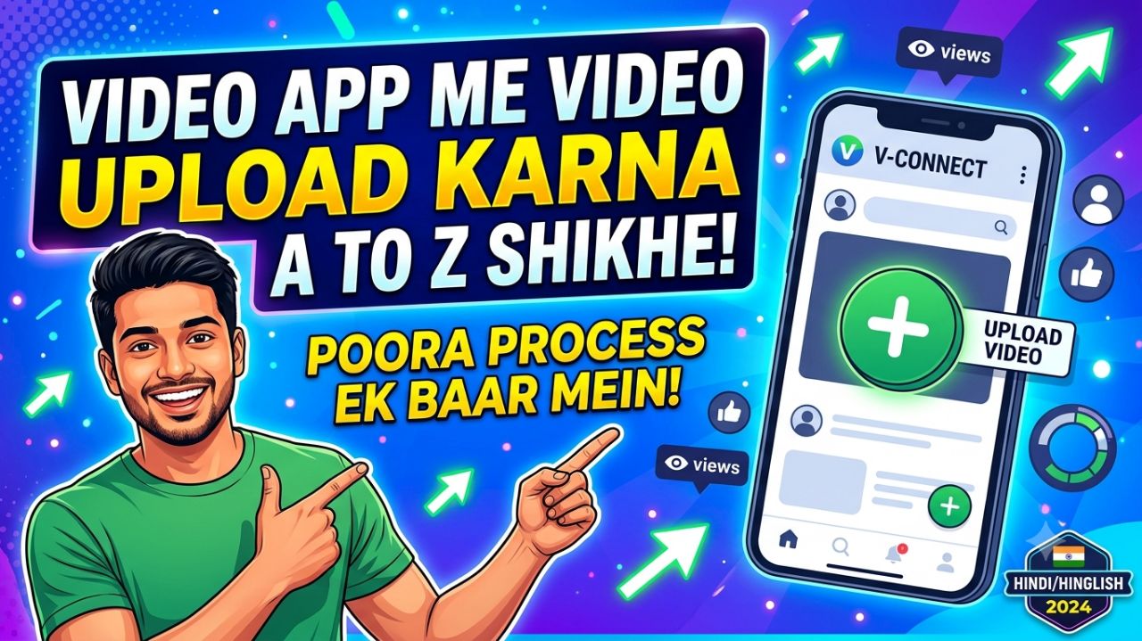 Video Upload Karne Ka Sahi Tarika (A to Z Guide) 🚀