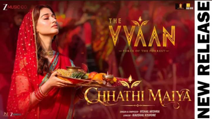 Chhathi Maiya - The VVAAN | Sidharth Malhotra & Tamannaah | Vishal Mishra | Kaushal K | Chinni P