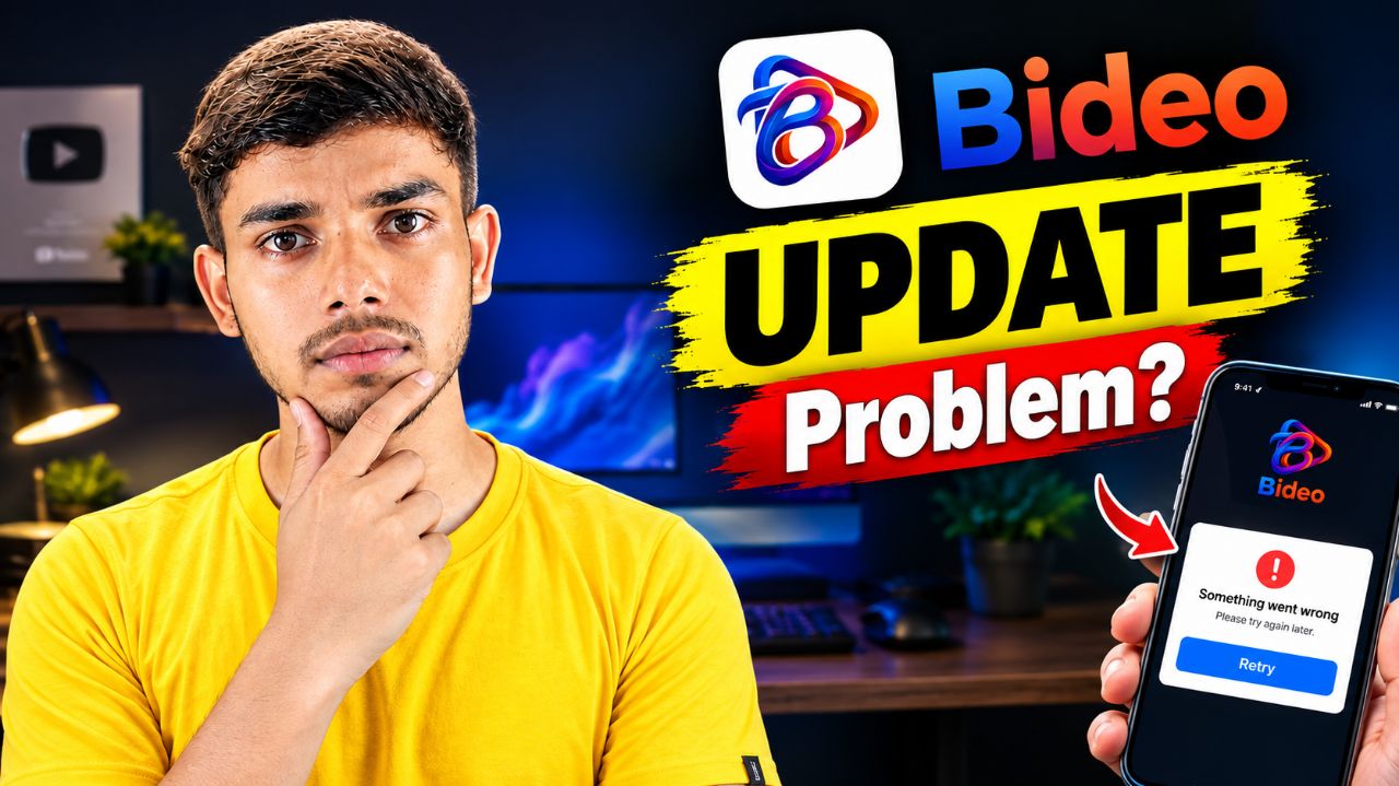 Bideo App में Update Problem? 😱 नया Update क्यों नहीं हो रहा?