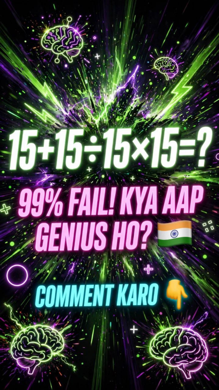 Part 16 - 15+15÷15x15=? 99% FAIL Kya Aap Genius Ho? 🇮🇳