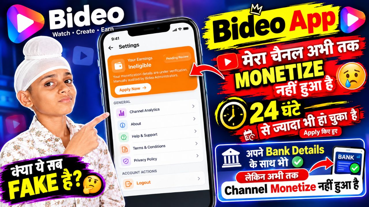 Bideo App Fake है क्या? 😱 24 घंटे बाद भी Channel Monetize नहीं हुआ | Bank Details के बाद भी Pending