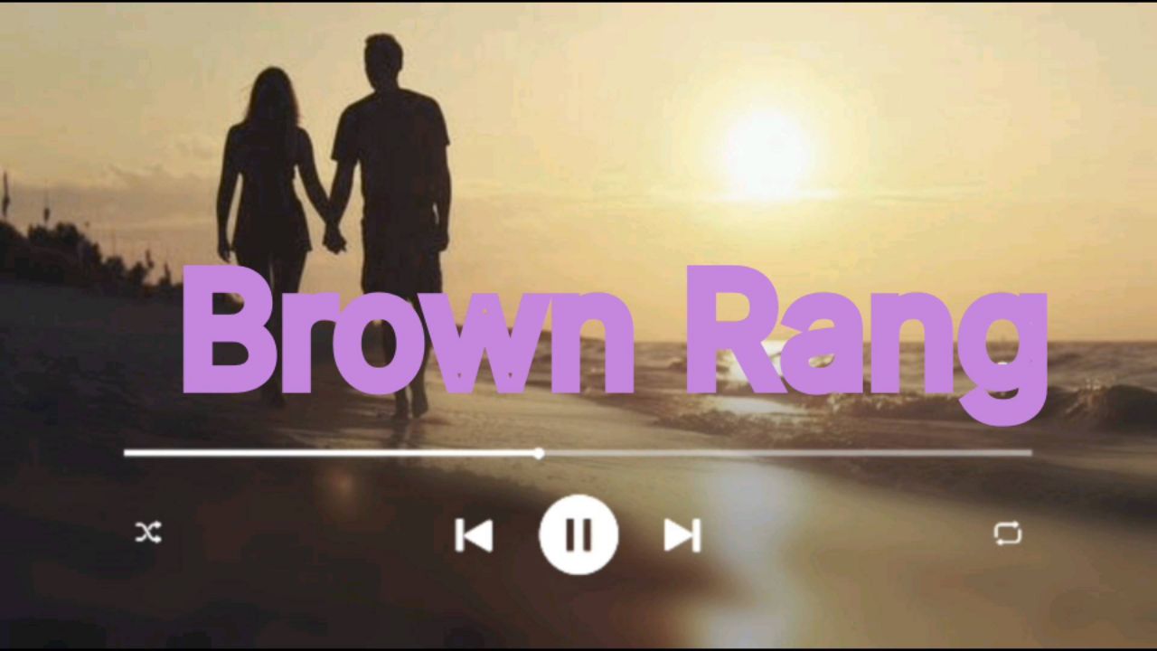 Brown rang lofi song