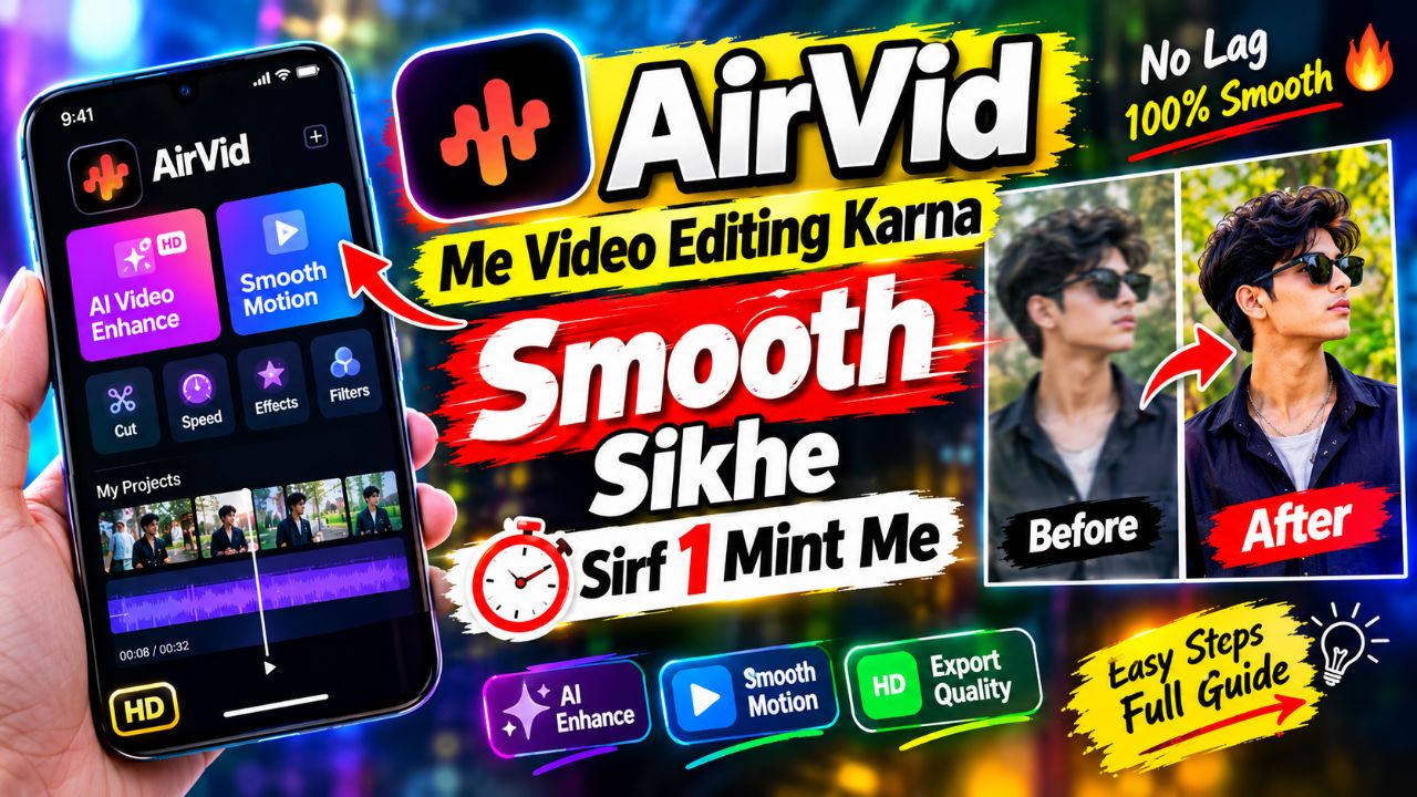 😱 AirVid का ये Smooth Effect जरूर Try करो 🔥 | AI Video Editing Trick 2026