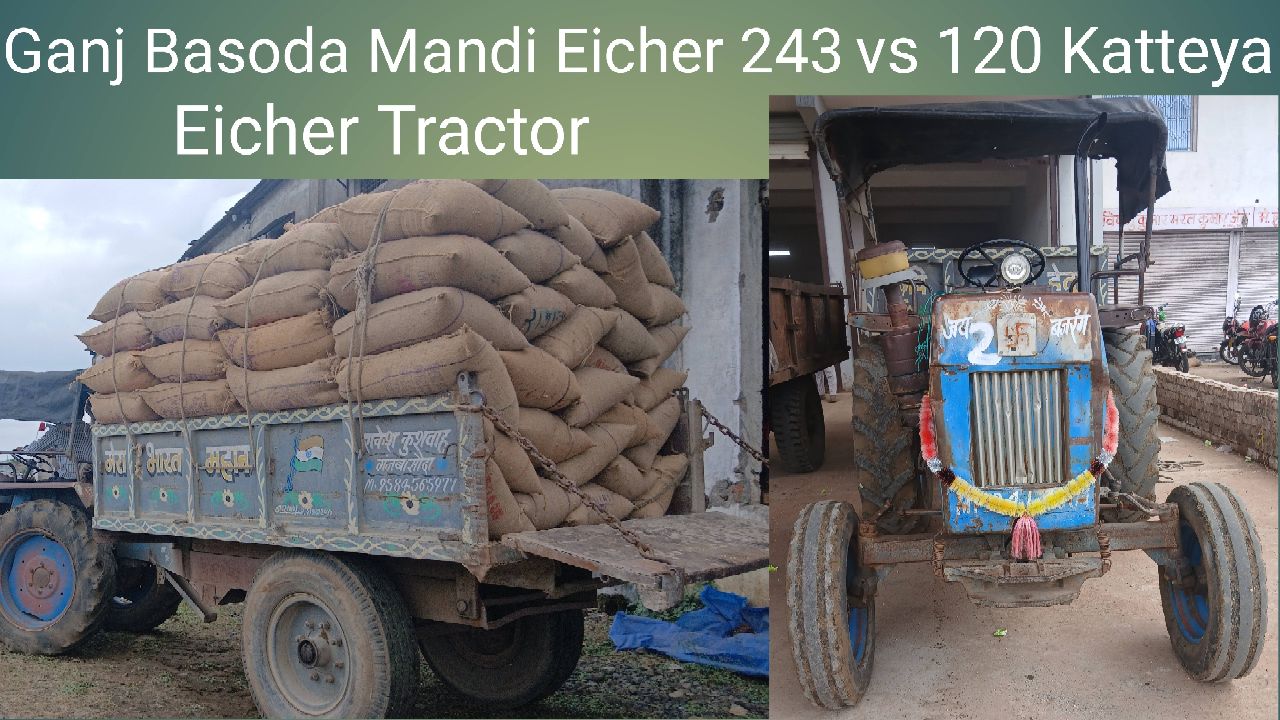 Ganj Basoda Mandi Eicher 243 vs 100 Katteya video Part 1 #viralvideo //Yash Life Vlogs