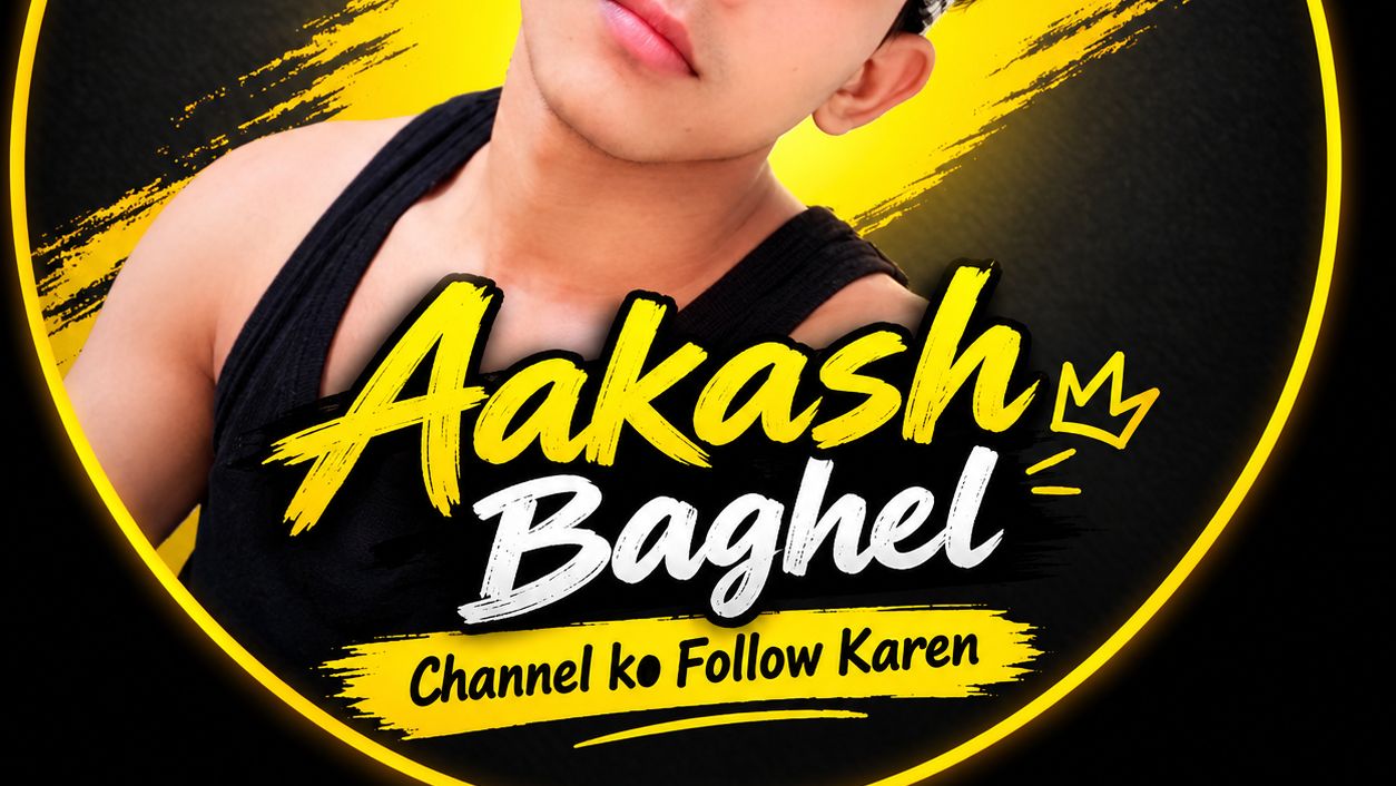 Akash Baghel  ko followsubscribe Karen