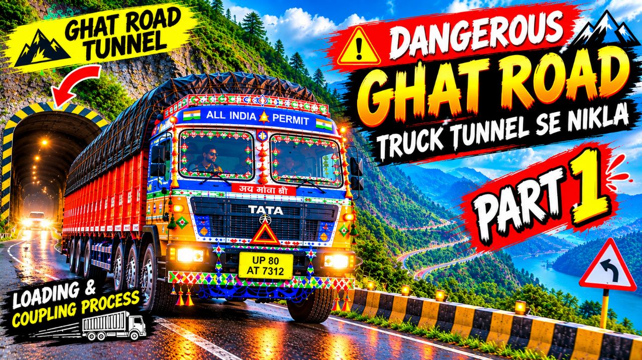 😱 Dangerous Ghat ke baad | itna Dangerous Tunnel | Indian Truck Driving 🚛🔥 Part 2