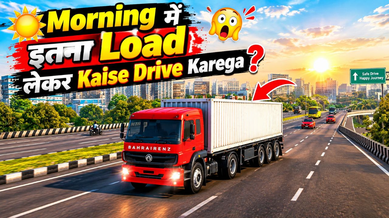 🌅 Morning Mein Itna Load Lekar Kaise Drive Karega? 🚛😱🔥