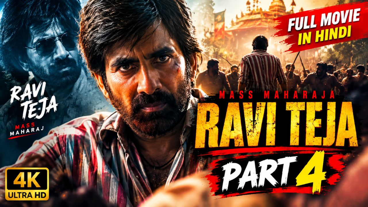 Ravi Teja New South Movie | Full Movie in Hindi | Part 4 | Mass Maharaja 🔥
