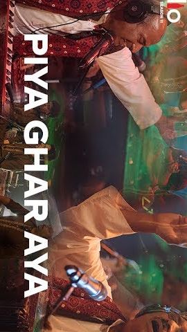 Mera Piya Ghar aaya
