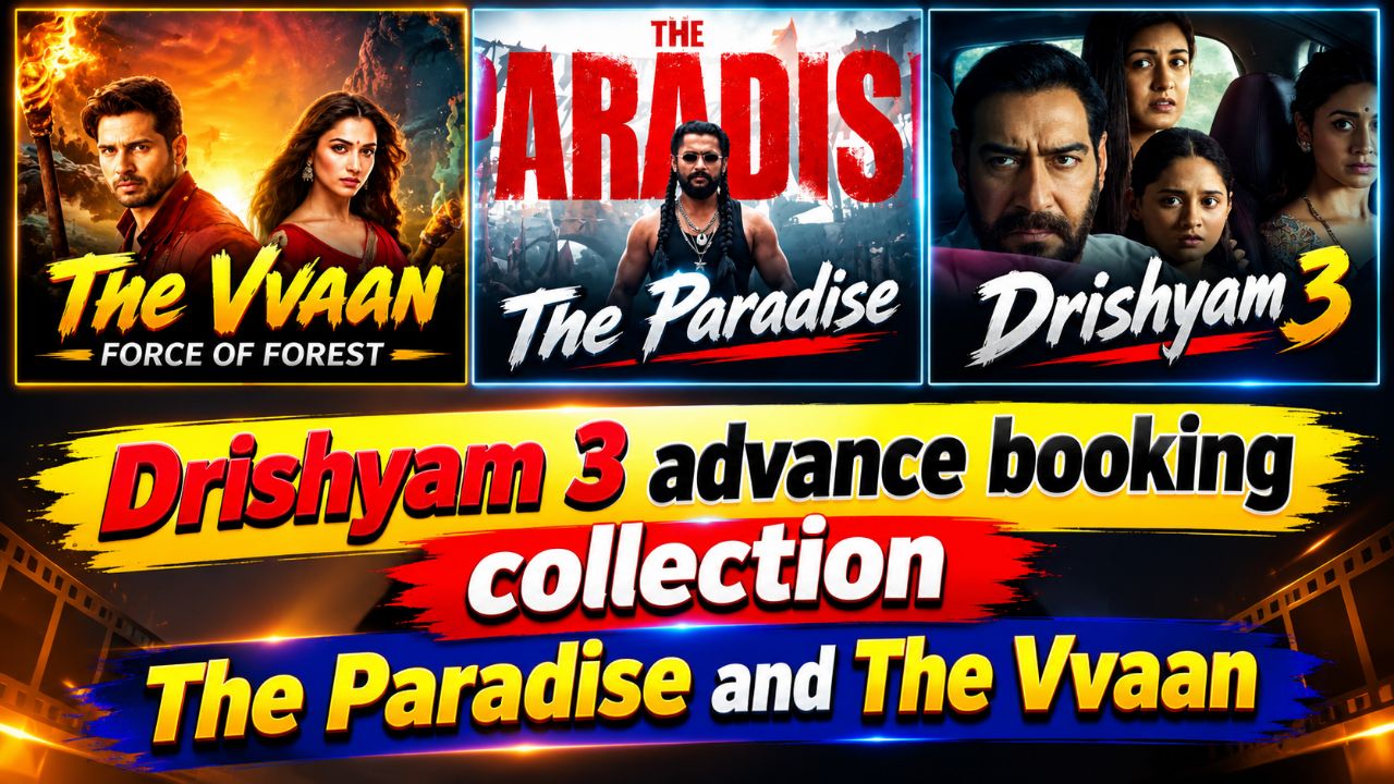 Drishyam 3 vs The Paradise vs The Vvaan 🔥 Advance Booking Update!