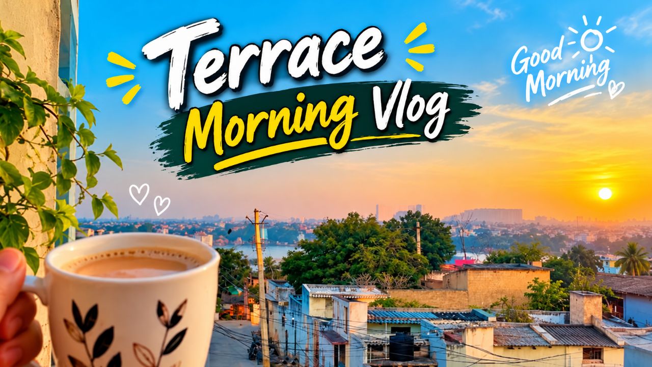 🏡🌞 Terrace Morning Vlog 😍☕ | Subah Ki Pyari Si Shuruaat 💖🌿