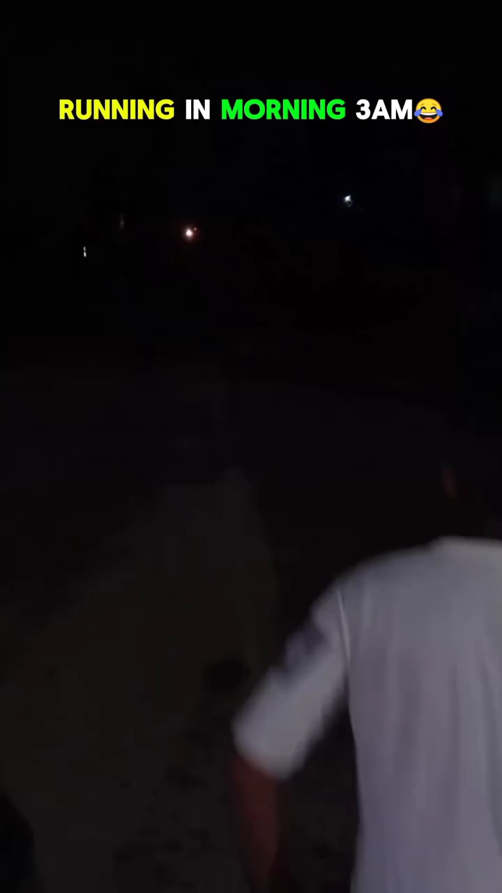 Running in morning 3AM🤣