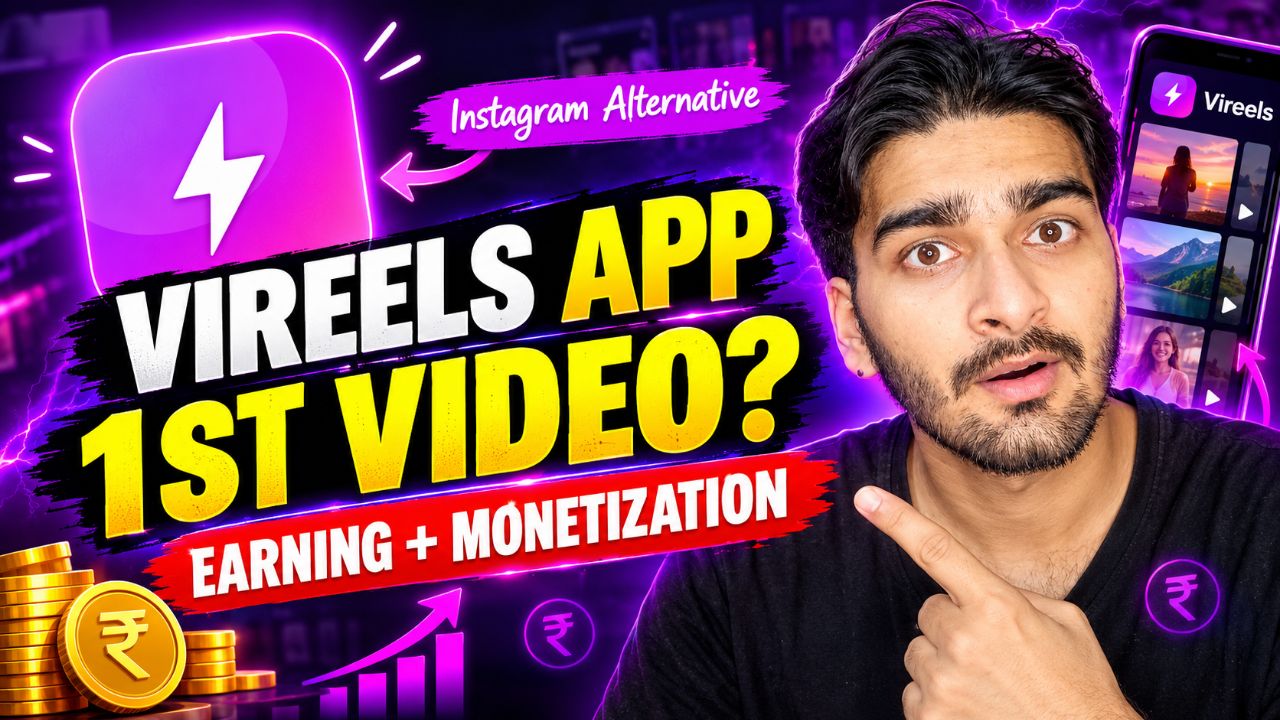 Vireels App Se Paise Kaise Kamaye 💸 | 1st Video Upload Karo? Monetization Kaise Kare