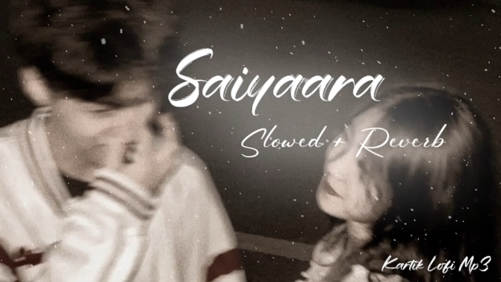 Saiyaara - Slowed + Reverb |

Mohit Chauhan |

Taraannum

Mallik |

Slowed & Reverb