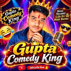 Gupta Comedy king on Bideo