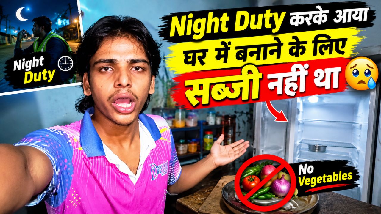 Night Duty Karke Ghar Aaya 😭 Ghar Mein Sabji Hi Nahi Thi! | Daily Life Vlog