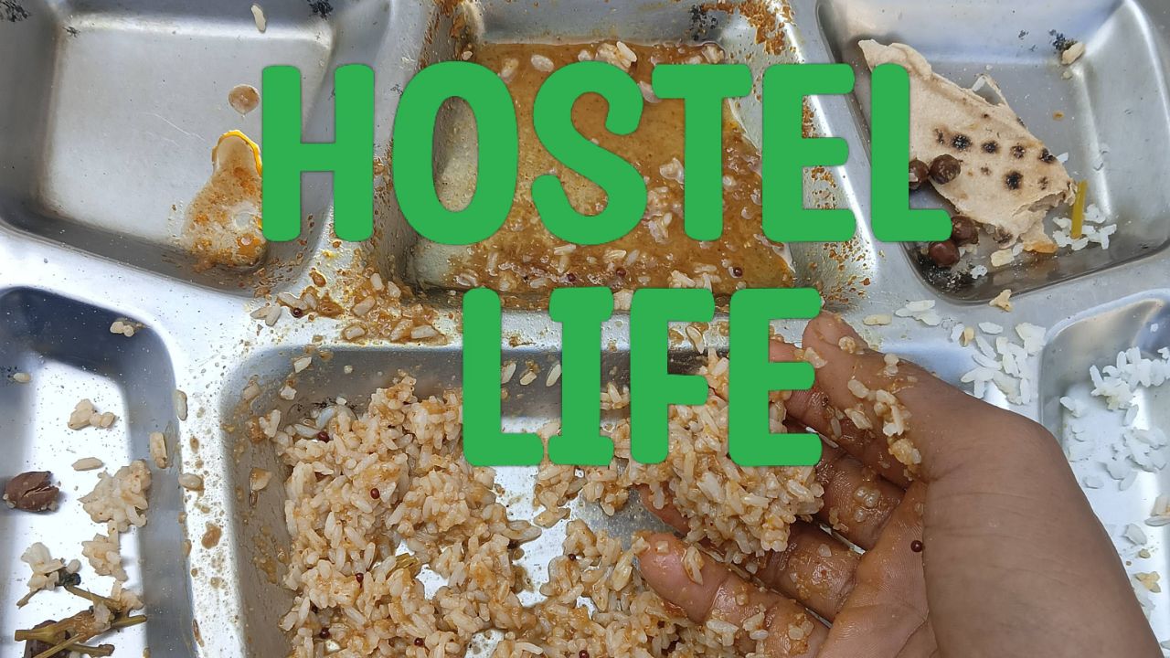 Hostel mein rahana ek narak mein rahana jaisa Hai #follow