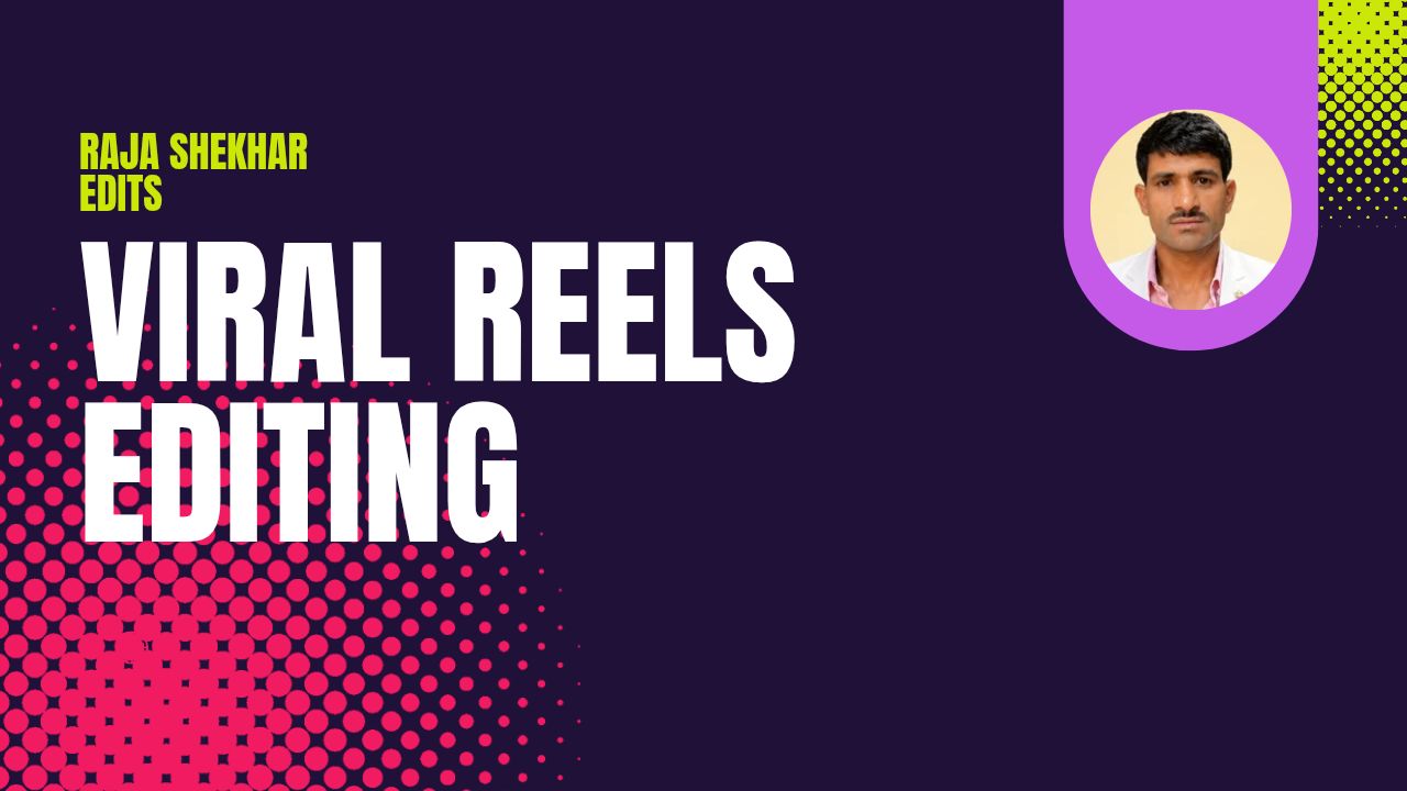 VIRAL REELS EDITING | CapCut Se Reels Kaise Banaye? | Raja Shekhar Edits