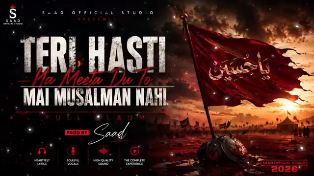 Teri Hasti Na Meeta Du To Mai Musalman Nahi | Full Album 2026 | Prod. By Saad | SAAD

OFFICIAL STUDI