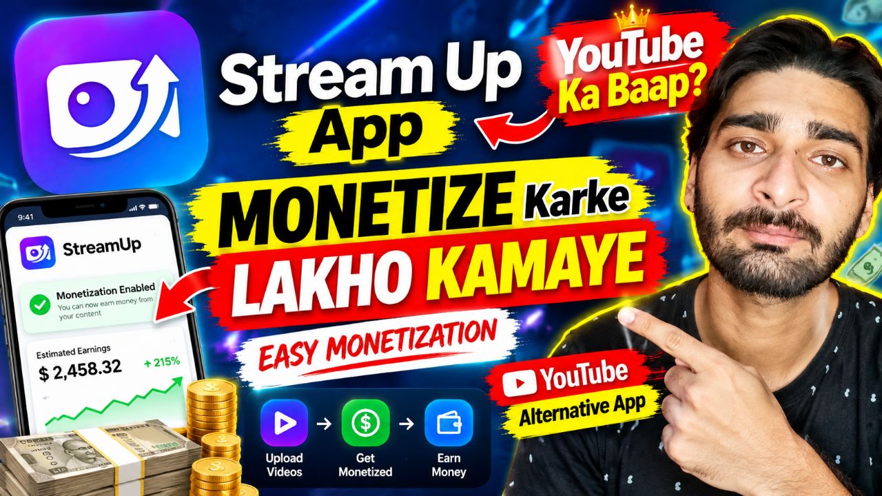 Stream Up App Ko Monetize Karke Lakho Kamaye 🔥 | YouTube Ka Baap? Easy Monetization
