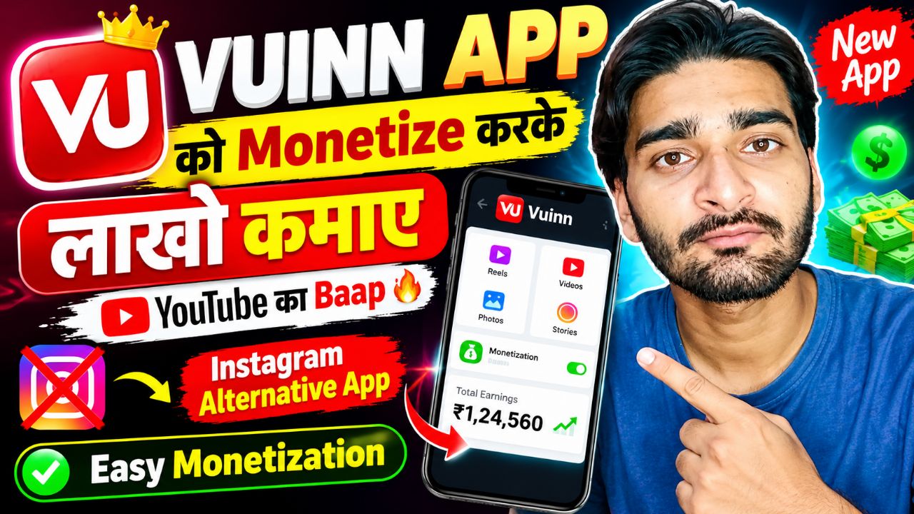Vuinn App Ko Monetize Karke Lakho Kamaye 🔥 | YouTube Ka Baap 😱 | Instagram Alternative App