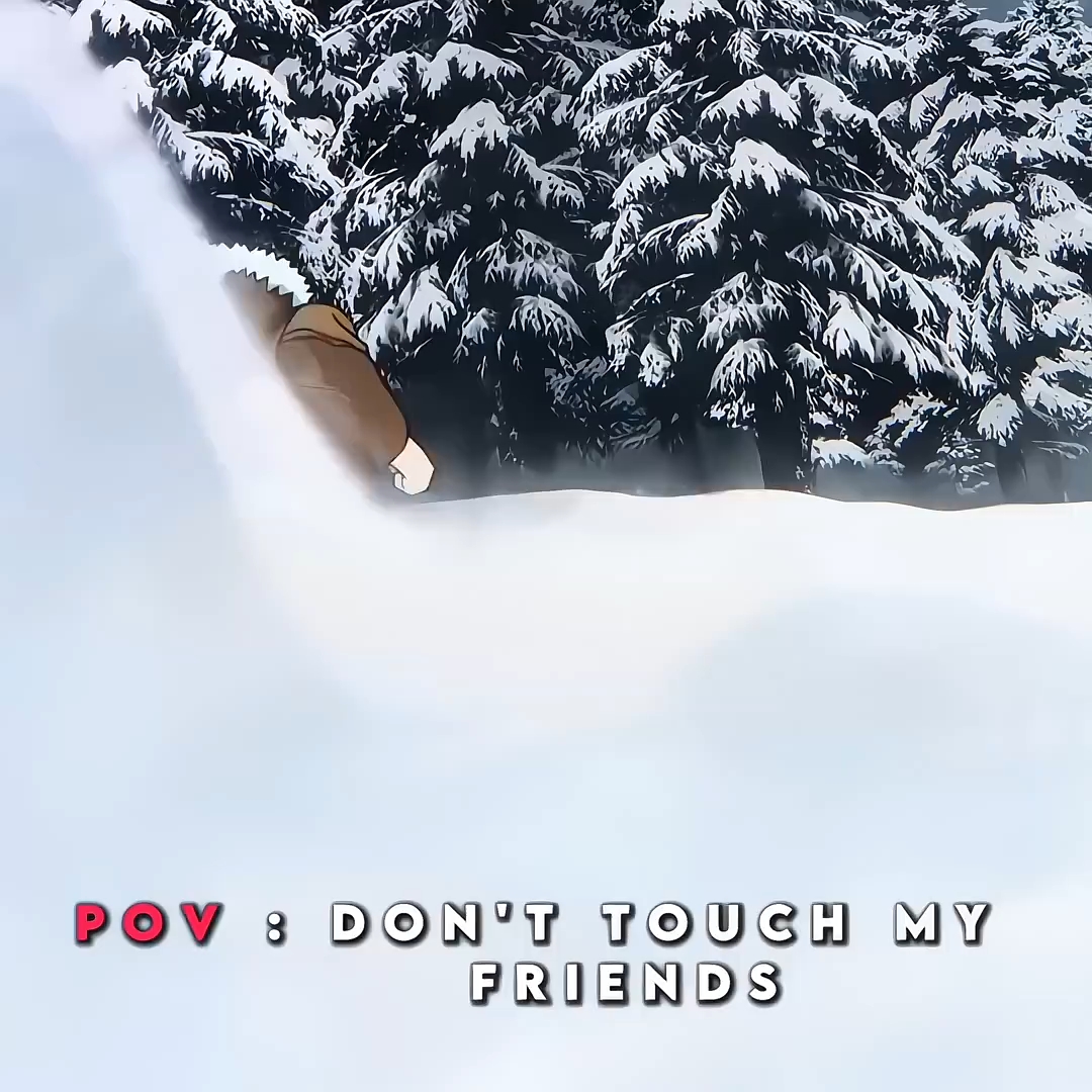 Don't touch my friend