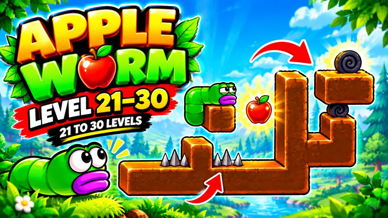 🐛🍎 Apple Worm Levels 21–30 Gameplay 🔥 | Can I Complete All 10 Levels? 🎮