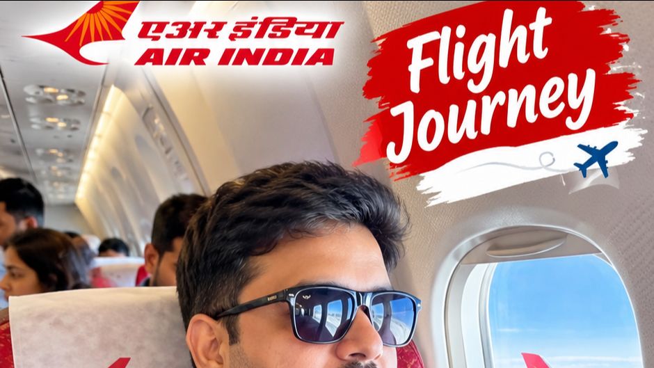 ✈️🛩Air India में बैठकर कैसा लगता है? देखिए मेरा सफर!✈️🛩