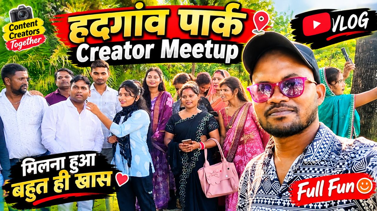 Hathgaon Park Creator Meetup 😍 | पहली बार इतने Creators से मुलाकात! | Full Fun Vlog