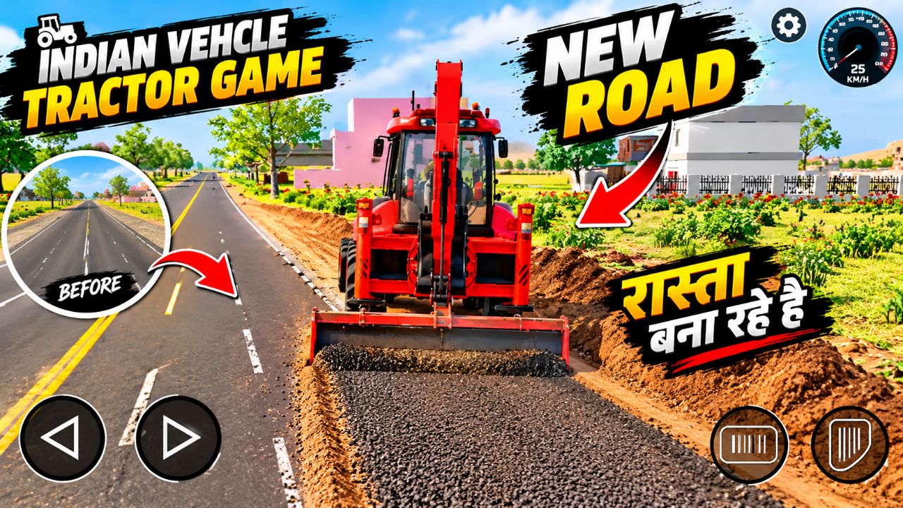 NEW ROAD BANA RAHE HE 😱 INDAIN VEHICLE TRACTOR GAME