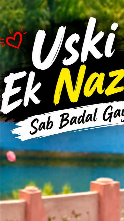 ❤️ Uski Ek Nazar, Sab Badal Gaya 😍✨