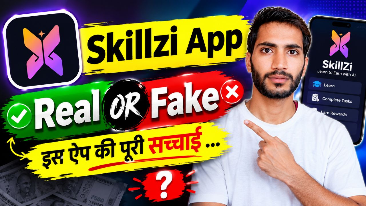 Skillzi Real OR  Fake | Skillzi Learn And Earn App Reality