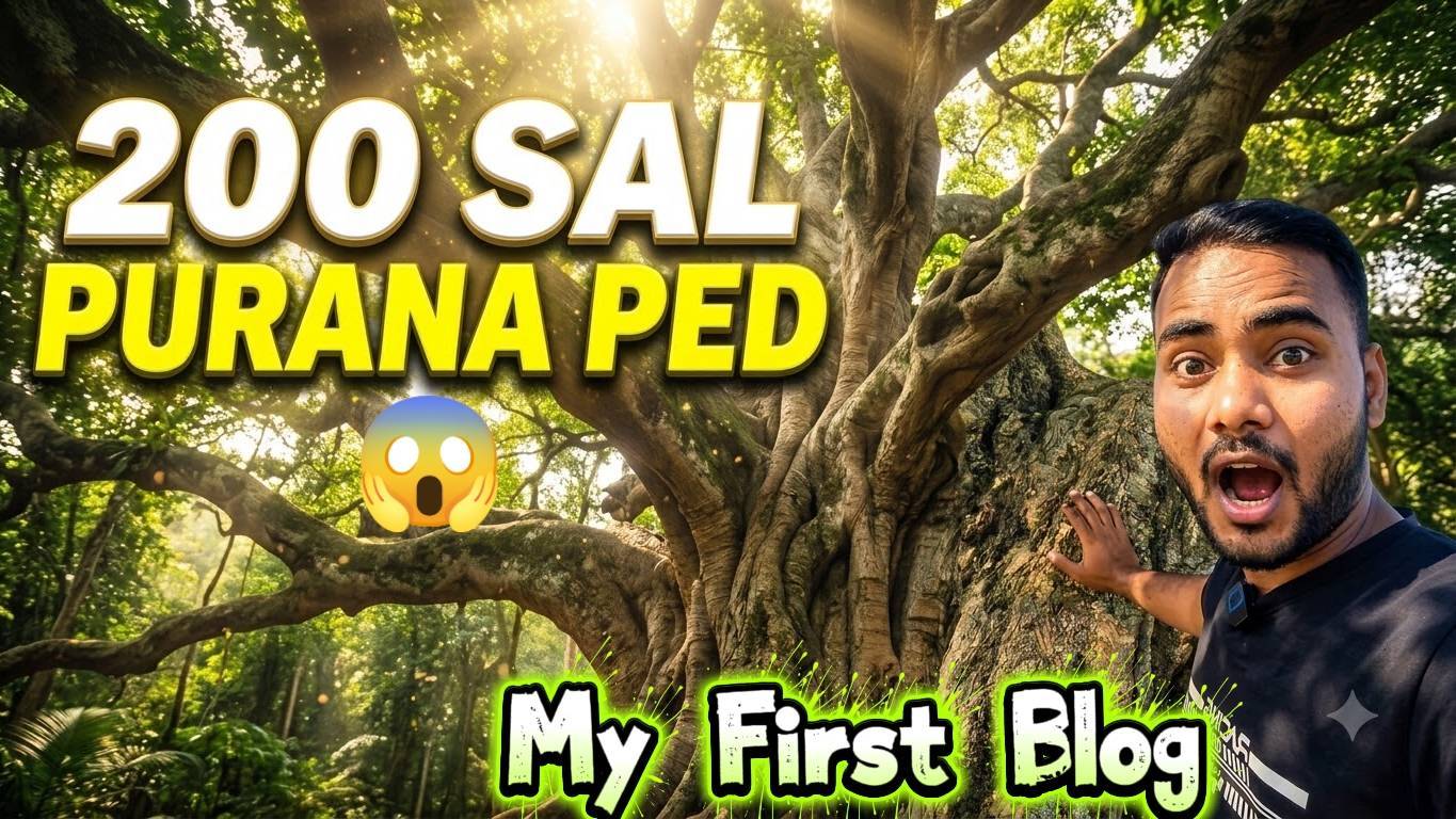 200 साल पुराना पेड़ 😱😱#viral #fyp #foryou #blog #dehatiblog #hindiblog
